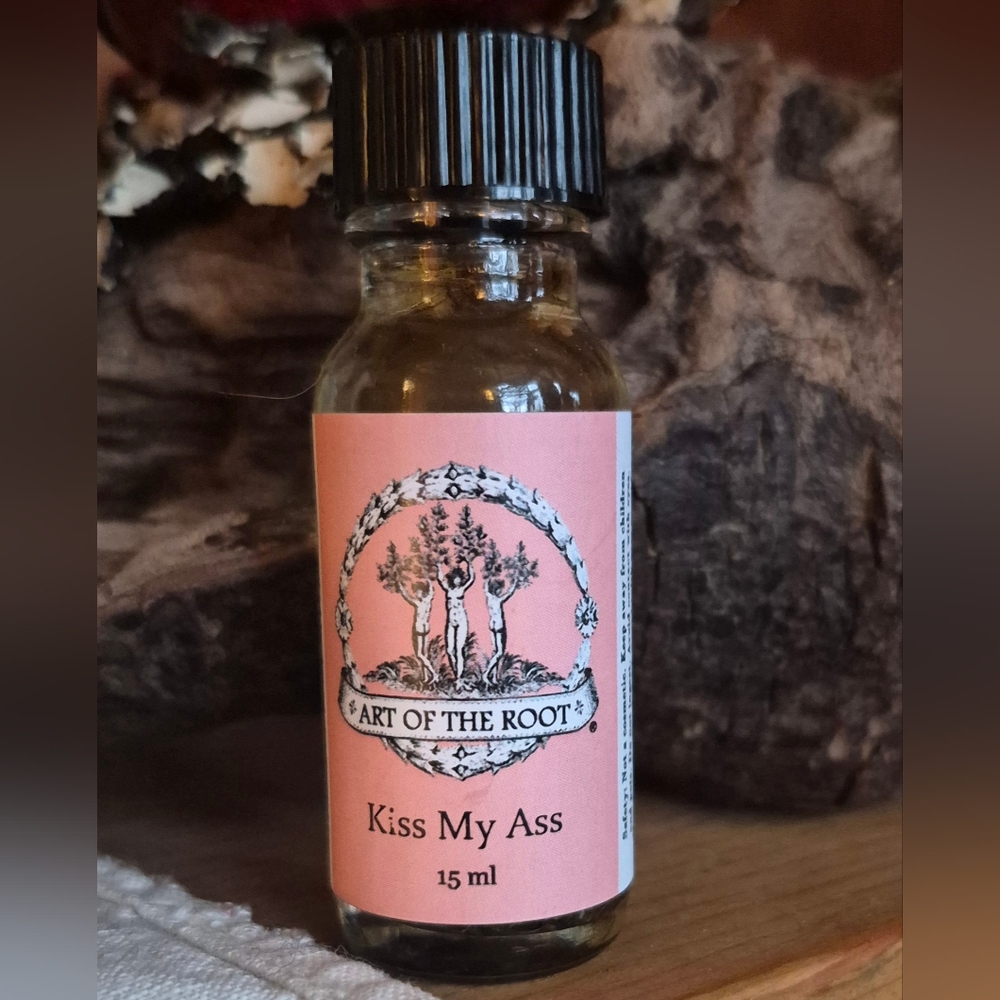 Art of the Root Kiss My Ass Oil Spell Oil Potent